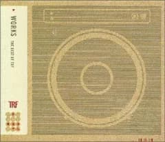 (CD)WORKS THE BEST OF TRF／TRF