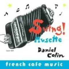 フレンチ・カフェ・ミュージック~スウィング!ミュゼット~ ダニエル・コラン[CD](中古)