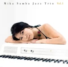 MIKA SAMBA JAZZ TRIO Vol.1 Mika[CD](中古)
